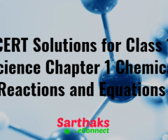 NCERT Solutions Class 10 Science Chapter 1 Chemical Reactions and Equations