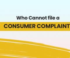 Who Cannot File a Consumer Complaint