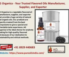 AG Organica - Your Trusted Flavored Oils Manufacturer, Supplier, and Exporter