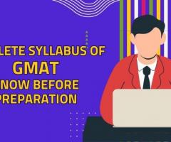 Remember the Complete Syllabus of the GMAT before the preparation