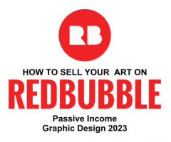 How to Sell Your Design On Redbubble 2023