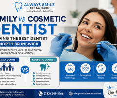 Family vs Cosmetic Dentist: Finding the Best Dentist in North Brunswick