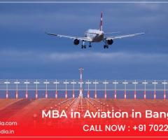 MBA in Aviation in Bangalore