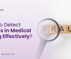 How to Detect Frauds in Medical Billing Effectively?