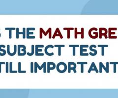 Is the Math GRE Subject test still important to grad schools abroad post-COVID?