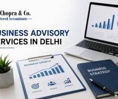 Leading Business Advisory Services in Delhi for Performance Improvement and Expansion