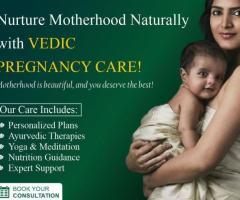 Best Ayurvedic Pregnancy Care in India