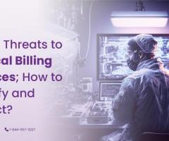Cyber Threats to Medical Billing Services; How to Identify and Protect? - 1