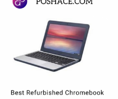 Poshace: Best Refurbished Chromebook at the Affordable Price