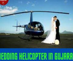 Book A Helicopter For wedding In Gujarat