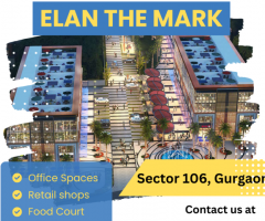 Office Spaces & Retail Shops - Elan The Mark Sector 106, Gurgaon