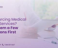 Outsourcing Medical Billing Services? Ask Them a Few Questions First