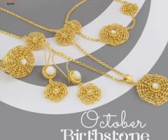 Sparkle in Opulence: October Birthstone Jewelry Collection Now Available!
