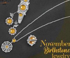 Shine Bright with Stunning November Birthstone Jewelry!