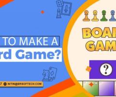 How to Make a Board Game?