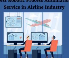 Best Robotic Process Automation Service in Airline Industry