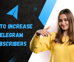 Increase Your Telegram Subscribers