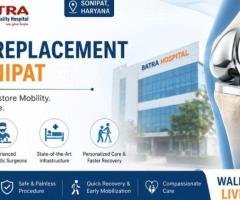 Advanced Orthopedic Solutions for Knee Replacement in Sonipat