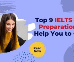 Top 9 IELTS Exam Preparation Tips Help You to Crack