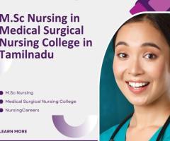 M.Sc Nursing in Medical Surgical Nursing College in Tamilnadu