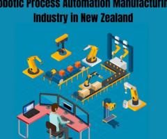 Robotic Process Automation Manufacturing Industry in New Zealand - 1