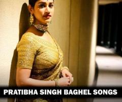 Check out latest pratibha singh baghel songs