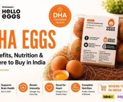 DHA Eggs: Benefits, Nutrition & Where to Buy in India