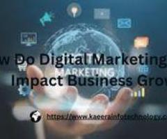 How Do Digital Marketing Services Impact Business Growth?