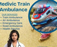 Use Medivic Train Ambulance in Ranchi for Critical medical Transfer