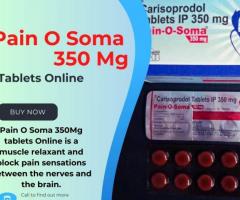 Buy Pain O Soma 350 Mg Tablets Worldwide with My Med Shop