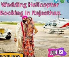 Helicopter Rental for Weddings in Rajasthan