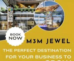 Elevate Your Portfolio with a Commercial Investment in M3M Jewel