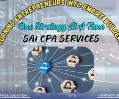 Build Your Business Empire with Sai CPA Services!