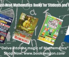 Must-Read Mathematics Books for Students and Professionals