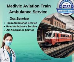 Medivic Aviation Train Ambulance Service in Guwahati Always Ensures Patient Comfort and Safety