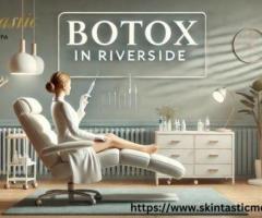 Discover Wrinkle Free Skin with Premier Botox in Riverside