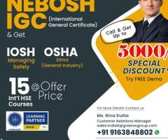 Exclusive Offers on NEBOSH IGC Course in Kolkata