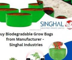 Buy Biodegradable Grow Bags from Manufacturer - Singhal Industries