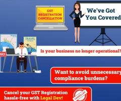 Get Cancel GST Registration Service By Legal Dev