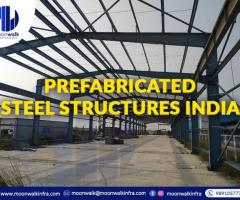 Prefabricated Steel Structures India