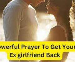 Powerful Prayer To Get Your Ex girlfriend Back - Astrology Support