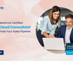How a Salesforce Certified Sales Cloud Consultant Can Optimize Your Sales Pipeline
