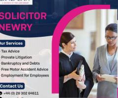 Legal Expert Solicitors in Newry Call now for help! (0) 28 302 64611