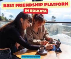 Discover Kolkata's Premier Friendship Platform | DostiSpot.com