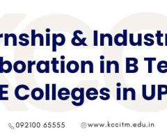Internship & Industry Collaboration in B Tech CSE Colleges in UP