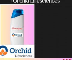 Shampoo Manufacturers In India | Orchid Lifesciences