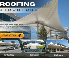 Tensile Roofing in Chennai