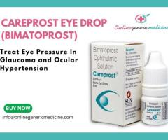 Careprost Eye Drop (Bimatoprost) | Lumigan | Treat Eye Pressure In Glaucoma and Ocular Hypertension