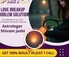 Get Instant Love Breakup Problem Solution Today!