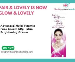 Fair & Lovely is now Glow & Lovely | available at Online Generic Medicine Buy Now !